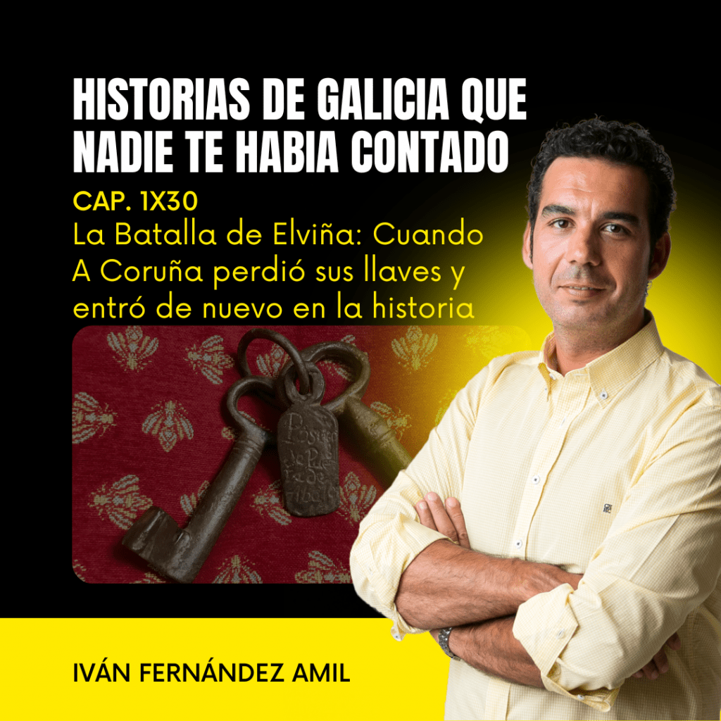 1X30 La Batalla de Elviña: Cuando A Coruña perdió sus llaves y entró de nuevo en la Historia